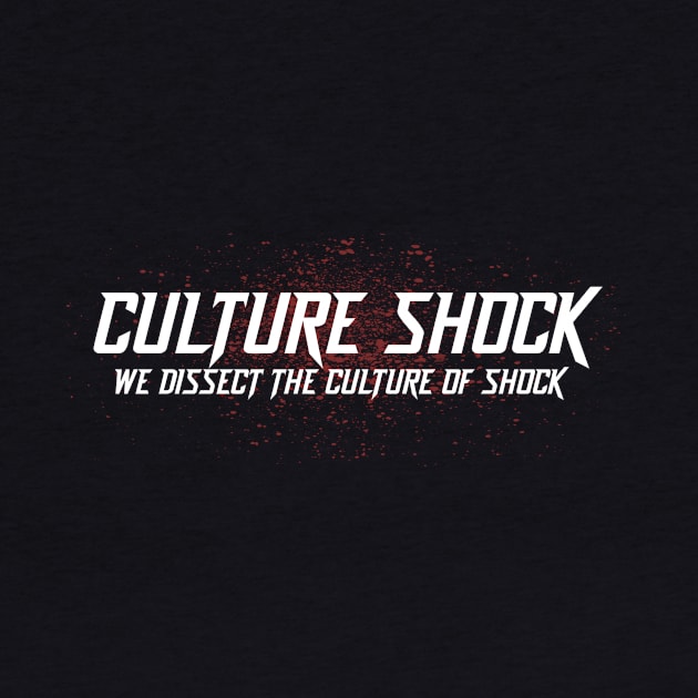 Culture Shock Logo Black by It Came From The 508